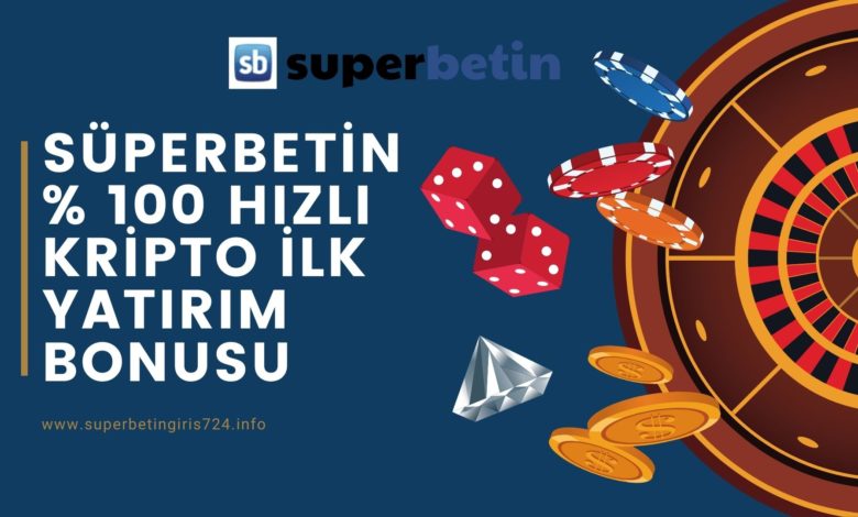 Süperbetin % 100 Hızlı Kripto İlk Yatırım Bonusu