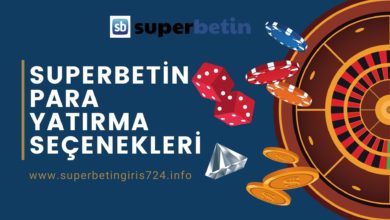 Superbetin Para Yatırma Seçenekleri
