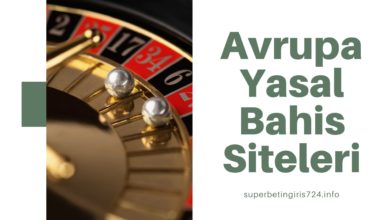 Avrupa Yasal Bahis Siteleri